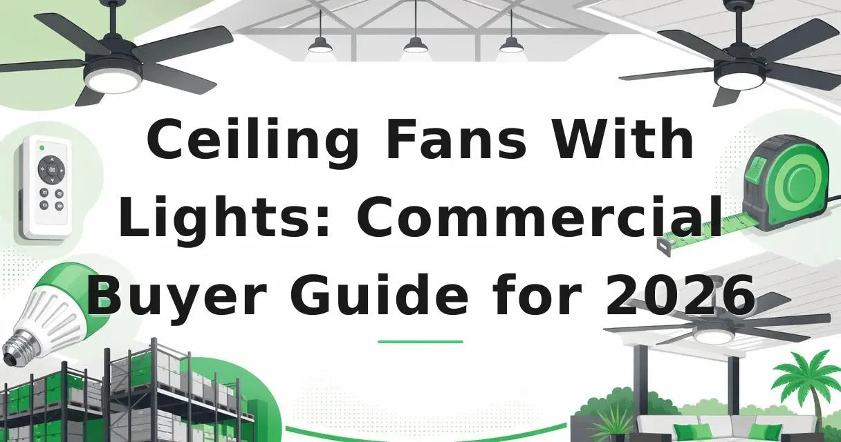 Featured image for: Ceiling Fans With Lights: Commercial Buyer Guide for 2026